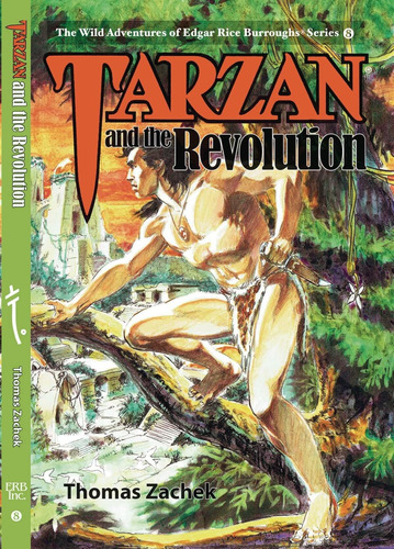 Libro: Tarzan And The Revolution (the Wild Adventures Of