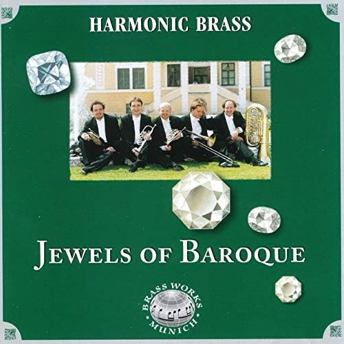 Harmonic Brass - Jewels Of Baroque 