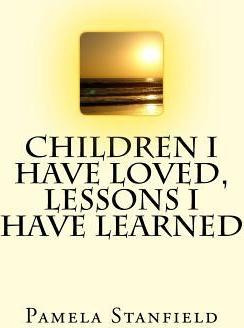 Libro Children I Have Loved, Lessons I Have Learned - Pam...