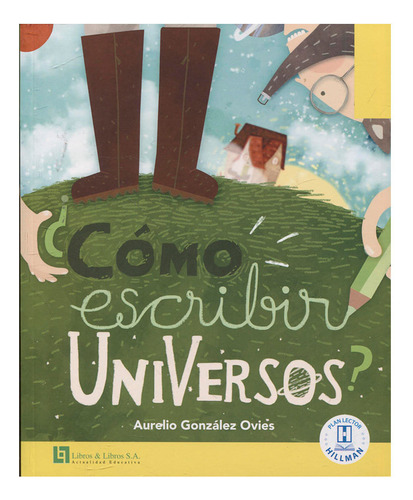 Libro Cómo Escribir Universos