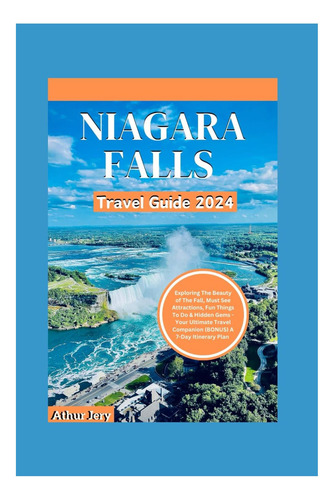Libro: Niagara Falls Travel Guide: Exploring The Beauty Of T