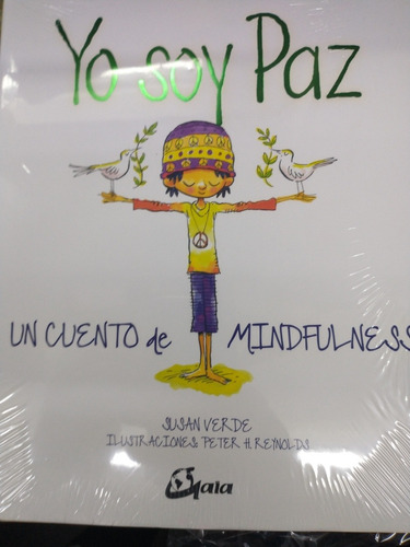 Libro: Yo Soy Paz , Un Cuento De Mindfulness, Susan Verde
