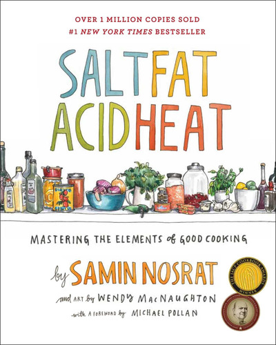 Libro Salt, Fat, Acid,heat:mastering The Elements, En Ingles