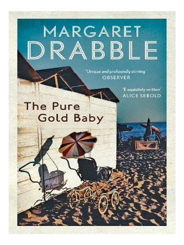 The Pure Gold Baby (paperback) - Margaret Drabble. Ew01