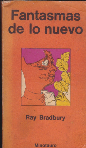 Fantasmas De Lo Nuevo. Ray Bradbury.