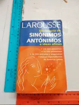 Comprar Diccionario De Sinónimos Antónimos E Ideas Afines Larousse