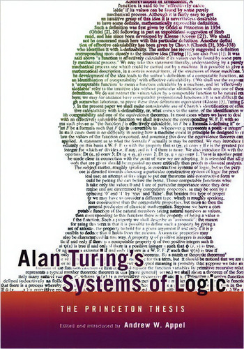 Alan Turing's Systems Of Logic : The Princeton Thesis, De Andrew W. Appel. Editorial Princeton University Press, Tapa Blanda En Inglés