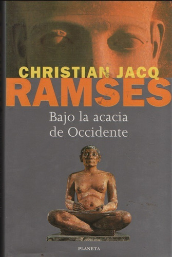 Christian Jacq - Ramses 2 - 4 - 5