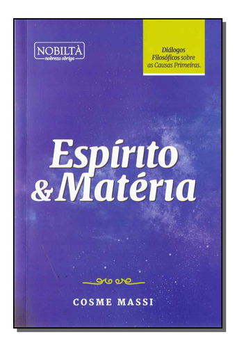 Libro Espirito E Materia De Massi Cosme Nobilta