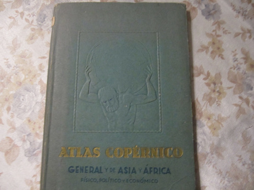 Atlas Copernico - General  Y De Asia Y Africa - 1944