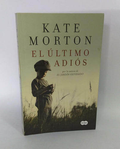 Libros El Último Adiós / Kate Morton / Novela Histórica