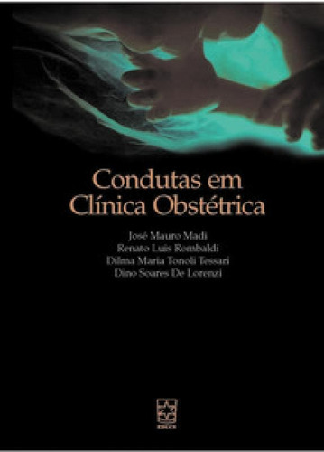 Condutas Em Clínica Obstétrica, De Lorenzi De. Editora Educs, Capa Mole Em Português