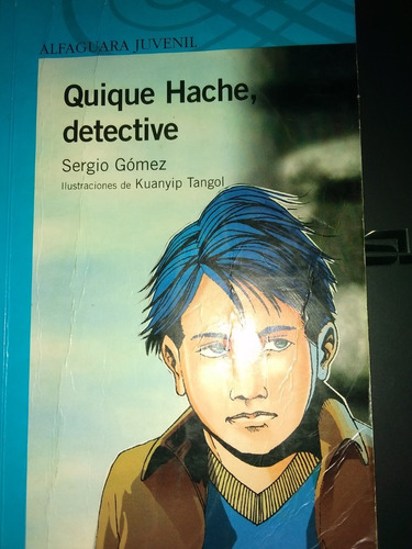 Quique Hache, Detective Sergio Gómez Libro Lectura Escolar