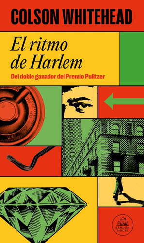 Ritmo De Harlem, El - Colson Whitehead, De Colson Whitehead. Editorial Literatura Random House, Tapa Blanda En Español