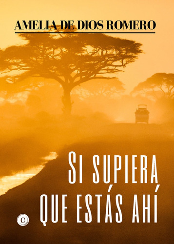 Si Supiera Que Estãâ¡s Ahãâ, De De Dios, Amelia. Proyectos Editoriales Casiopea Sl, Tapa Blanda En Español