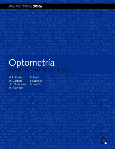 Libro: Optometría. Manual De Exámenes Clínicos (spanish Edit