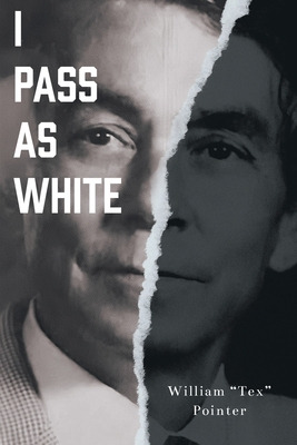 Libro I Pass As White - Pointer, William Tex