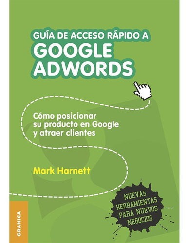 Guía De Acceso Rápido A Google Adwords