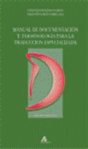 Libro Manual Documentación Terminología Traducción Espec