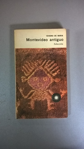 Montevideo Antiguo - Isidoro De María