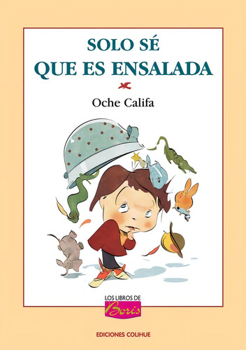 Libro Solo Se Que Es Ensalada De Oche Califa