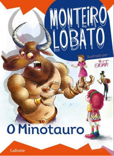O Minotauro, De Lobato, Monteiro. Editora Lafonte, Capa Mole Em Português