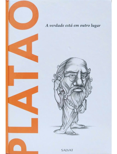 Livro Físico Coleção Descobrindo A Filosofia Volume 01 Platão A Verdade Está Em Outro Lugar