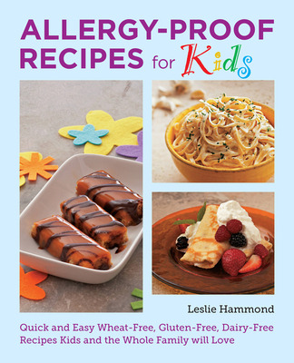 Libro Allergy-proof Recipes For Kids: Quick And Easy Whea...