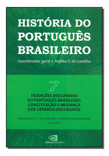 Libro Historia Do Portugues Brasileiro Vol 07 De Castilho At