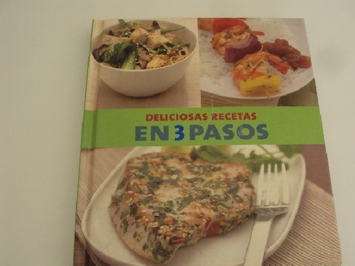 Deliciosas Recetas En 3 Pasos