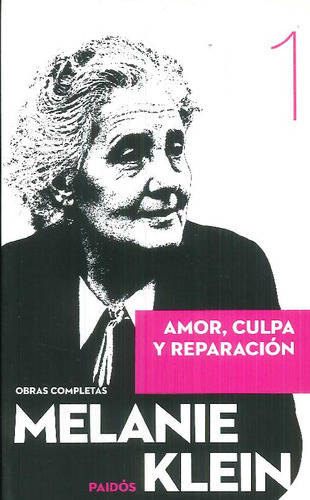 Libro Amor, Culpa Y Reparación Obras Completas 1 De Melanie