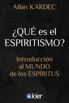 Comprar ¿qué Es El Espiritismo? - Allan Kardec