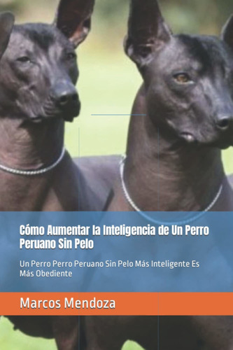 Libro Cómo Aumentar La Inteligencia De Un Perro Perua Lhh