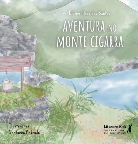 Aventura no monte cigarra, de Alves dos Santos, Elaine. Editora Literare Books International Ltda, capa mole em português, 2021