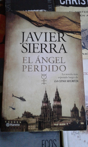 El Ángel Perdido - Javier Sierra