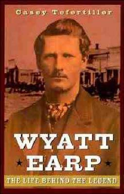 Libro Wyatt Earp - Casey Tefertiller