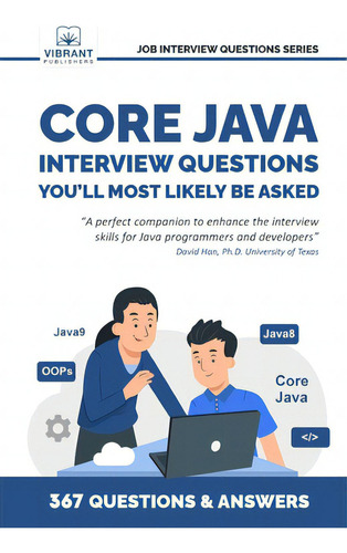 Core Java Interview Questions You'll Most Likely Be Asked, De Publishers, Vibrant. Job Interview Questions Series, Vol. 1. Editorial Vibrant Publ, Tapa Blanda En Inglés
