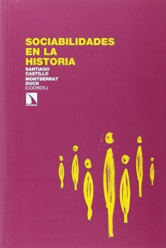 Libro Sociabilidades En La Historiade Santiago Castillo Alon