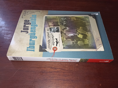Jorge Ibargüengoitia ¿olvida Usted Su Equipaje? Libro