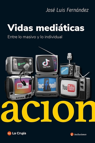 Vidas Mediáticas - Fernandez, Jose Luis - Es