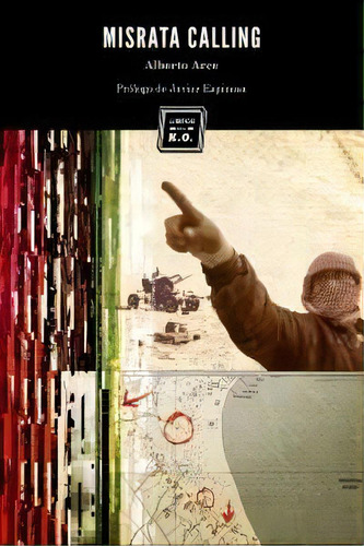 Misrata Calling, De Arce, Alberto. Editorial Libros Del Ko, Sll, Tapa Blanda En Español