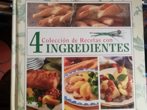 Libro Colección De Recetas Con 4 Ingredientes.