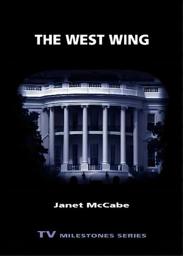 The West Wing, De Janet Mccabe. Editorial Wayne State University Press, Tapa Blanda En Inglés