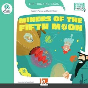 Miners Of The Fifth Moon - Helbling Thinking Train Level F 