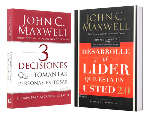 3 Decisiones Personas Exitosas + Desarrolle Líder Usted 2.0