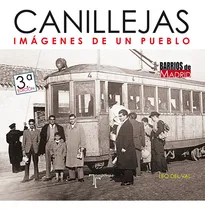 Comprar Canillejas Imagenes De Un Pueblo: Imágenes De Un Pueblo, De Del Val, Leo. Barrios De Madrid, Vol. 1. Editorial Temporae Libros, Tapa Blanda, 3ª Edición En Español