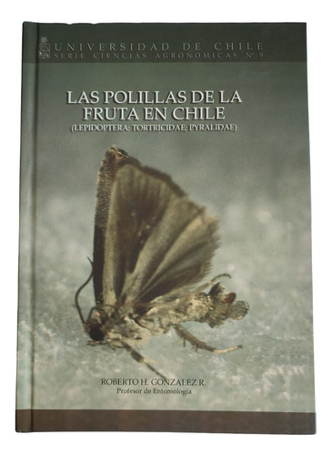 Libro Las Polillas De La Fruta En Chile