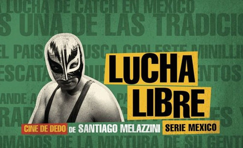 Lucha Libre. Flip Bok / Melazzini, Santiago