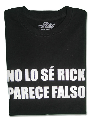 Playeras Frases Que Hablan Por Ti - No Lo Se Rick