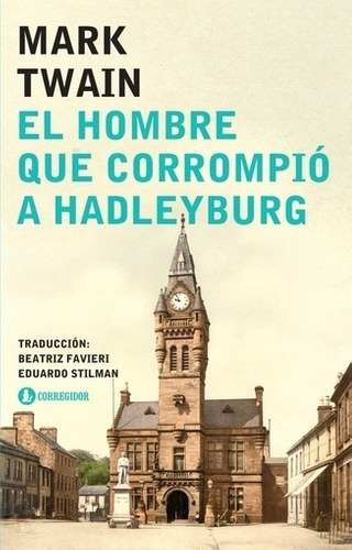 Hombre Que Corrompio A Hadleyburg 